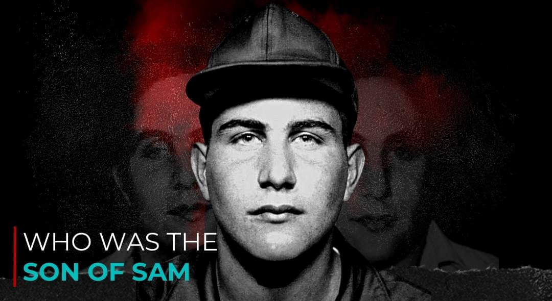 Who Was The Son Of Sam David Berkowitz